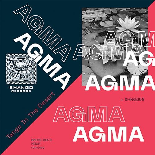 AGMA - Tango In The Desert (Bahri Bekil Remix)