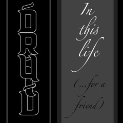 IN THIS LIFE (for a friend)
