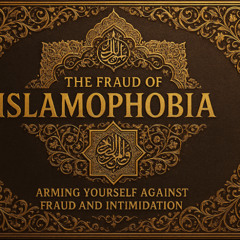The Semantic Fraud of Islamophobia