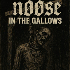 IN THE GALLOWS