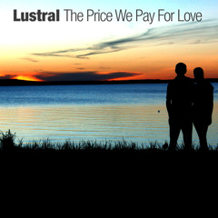 The Price We Pay For Love (Serge Devant Metalic Mix)