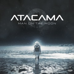 Atacama - Man On The Moon