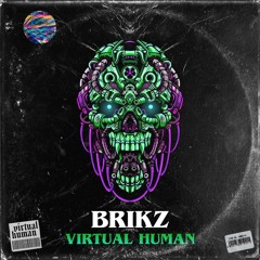 BRIKZ - VIRTUAL HUMAN (Free Download)