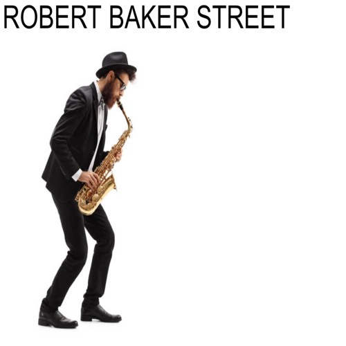 Stream Baker Street by Robert Listen online for free on SoundCloud