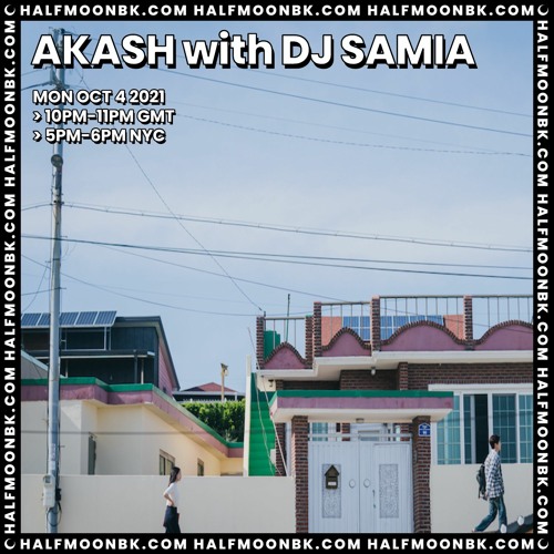 HalfmoonBK Radio - Special Guest Samia (Oct 21)
