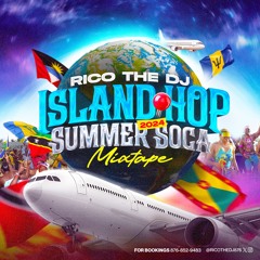ISLAND HOP 2024 - THE SUMMER SOCA MIX
