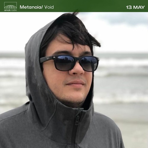 Metanoia - Void (13.05.22)