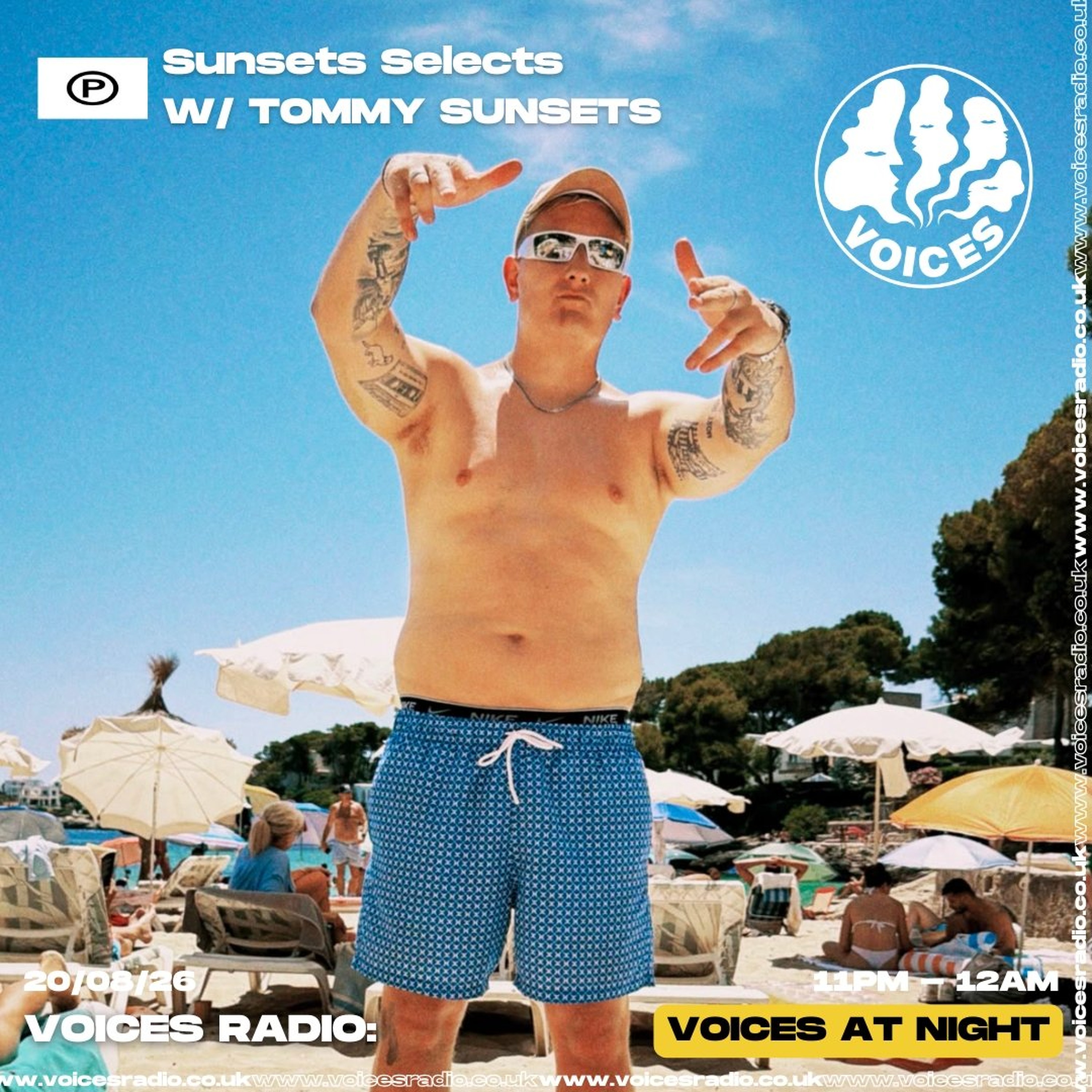 Sunset Selects w/ Tommy Sunsets - 20/08/20256 - [Voices Radio]