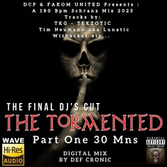 Def Cronic @ DCP & Fakom United - The Tormented ( Final Dj's Cut 2023 )