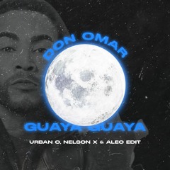 Don Omar - Guaya Guaya (Urban O, Nelson X, Aleo Edit)