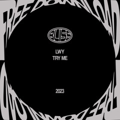 Free download: LWY - Try Me