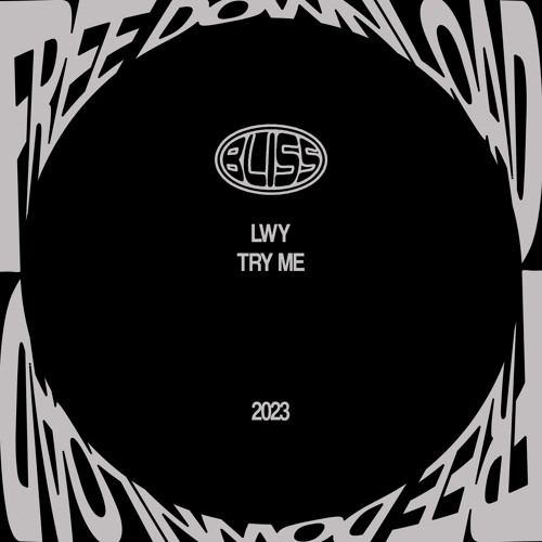 Free download: LWY - Try Me