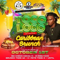 Toco Loco Caribbean Brunch Live Recording 10 - 1-2023 - DJ OSO X DJ Paparazzi