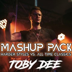 Toby DEE Mashup Pack - Hard Dance X All Time Classics (Mini Mix - Free Download)