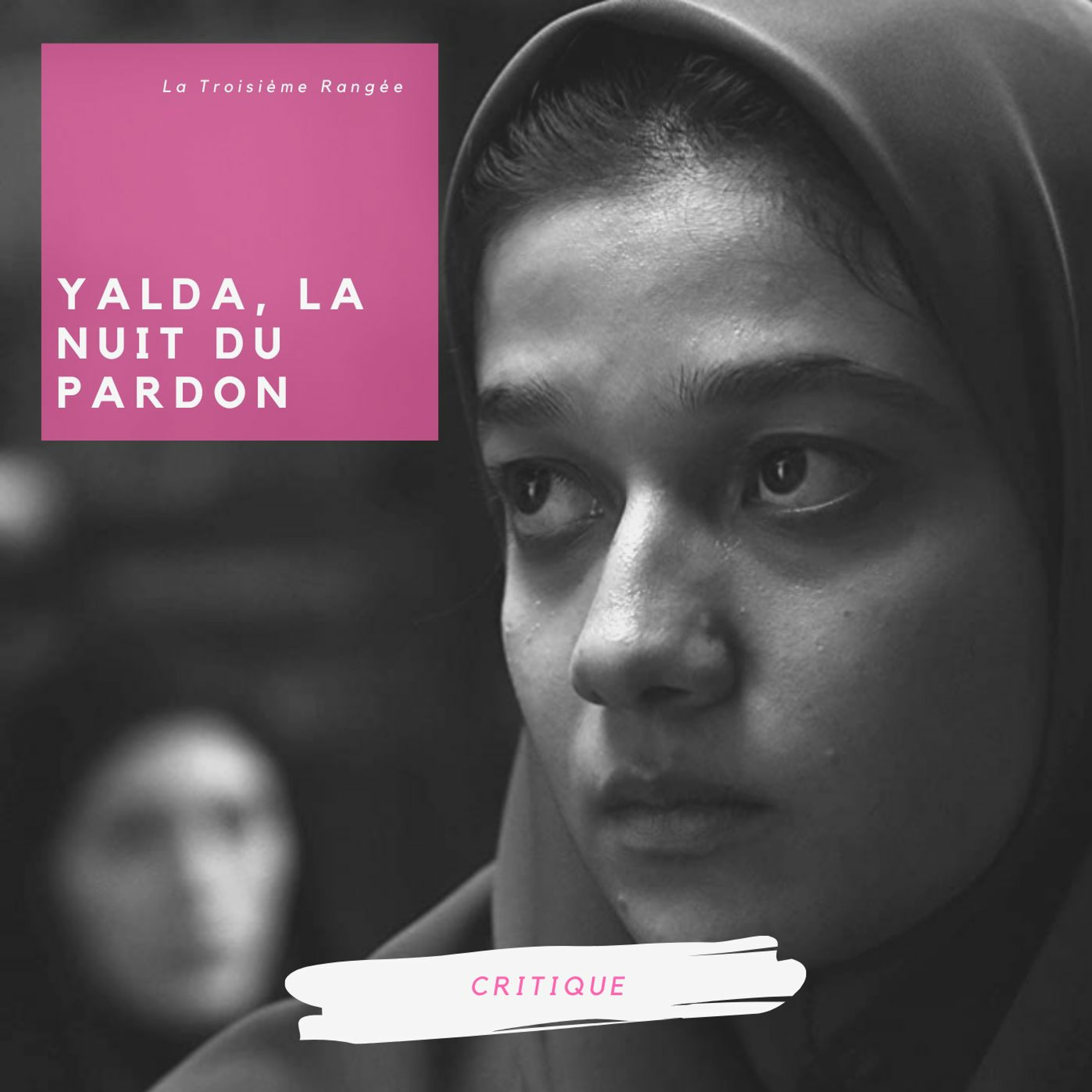 Critique - Yalda, La Nuit Du Pardon