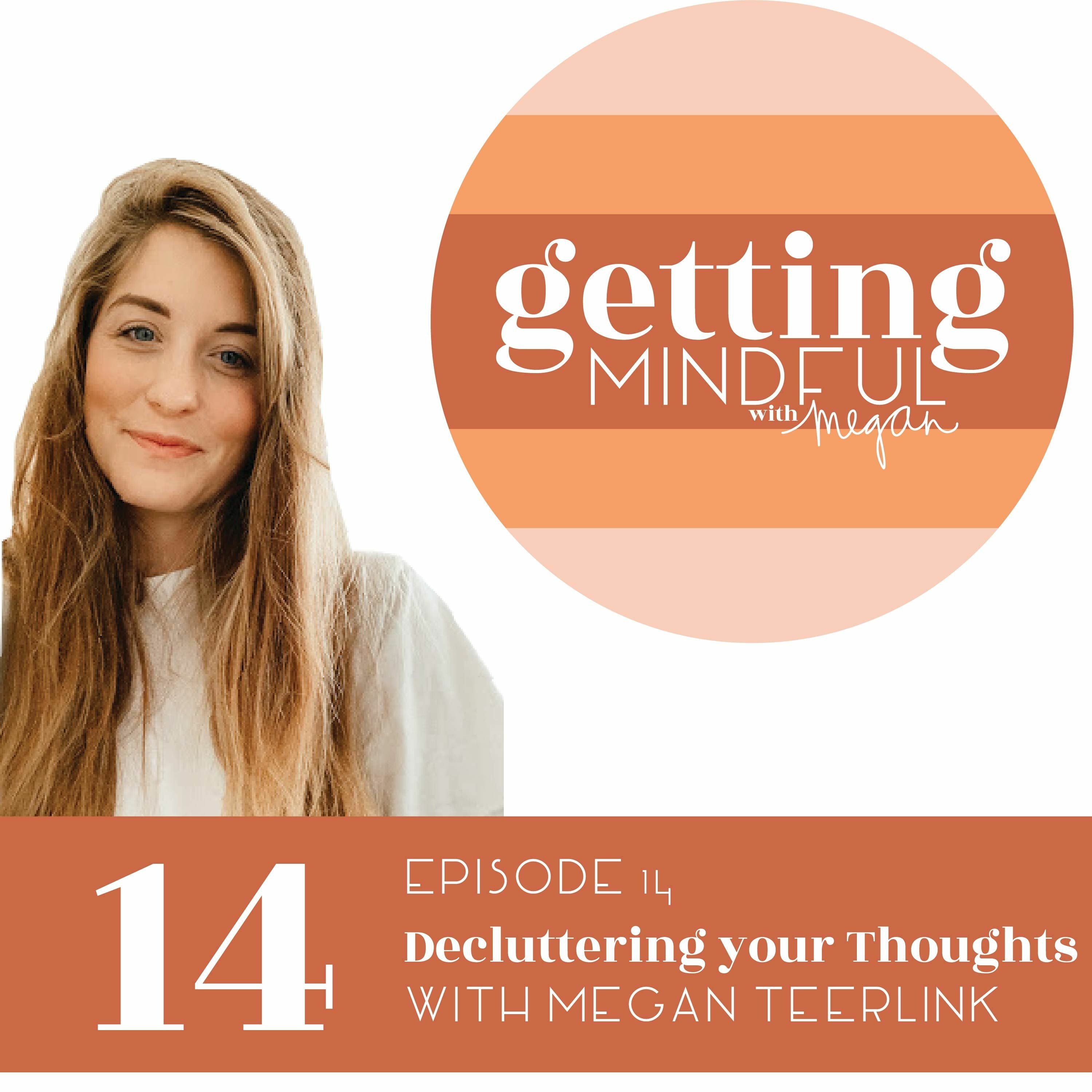 Getting Mindful with Megan