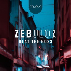 Zebulon - Beat The Boss