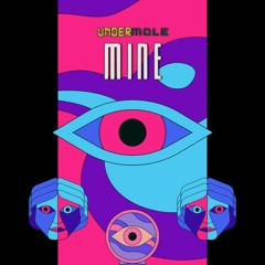 Mine (Original Theme by UnderMole)