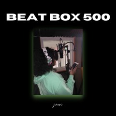 BEAT BOX 500