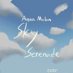 Sky Serenade