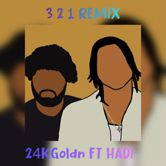 321 ft HADI {REMIX} (24Goldn)