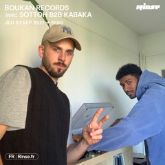 Boukan Records avec Sottoh b2b Kabaka - 23 Septembre 2021