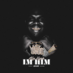 IM HIM (prod.RiceMadeIt)