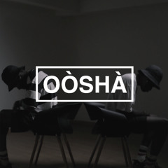OÒSHÀ - LemmeKnowRemix