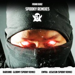 EMPRA - ASSASSIN - SPOOKY REMIX (OUT NOW)