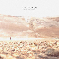 The Viewer from the Stars