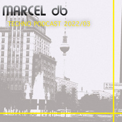MARCEL db - TECHNO PODCAST 2022/03