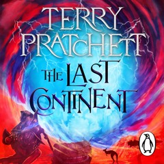 The Last Continent by Terry Pratchett, read by Colin Morgan