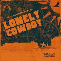 Lonely Cowboy *FREE DL*