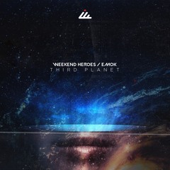 PREMIERE: Weekend Heroes & Emok - Third Planet [IbogaTech]