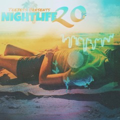 NIGHTLIFE 20 Summertime : TEEJESS