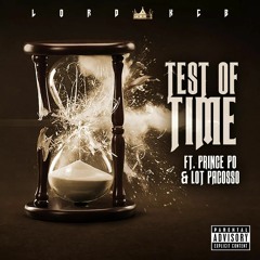 TEST OF TIME. (QSU 2)  Lord KCB ft. Lot Pacosso & Prince Po mp3
