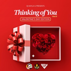 DJ Kayla G - Thinking of You Pt. 2 (90s R&B Mix) | VALENTINE'S DAY Edition