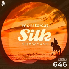Monstercat Silk Showcase 646 (Hosted by Sundriver)
