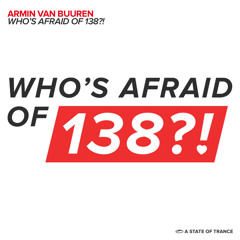 Armin van Buuren - Who's Afraid Of 138?! (Jordan Suckley Radio Edit)