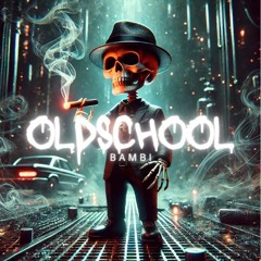BAMBI - OLDSCHOOL (IN FURCHT MASTER)