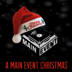 A MAIN EVENT Christmas (BLENDS) Mixtape