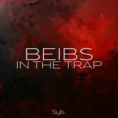 Beibs In The Trap - Travis Scott, NAV, Maesic (Syls EDIT)[GO TO 1:00]