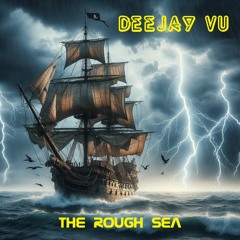The Rough Sea