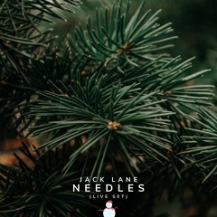 Needles (Live Set) [Christmas 2020 Edition]
