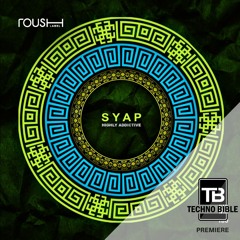 TB Premiere: SYAP - Let's Get Into This [Roush Label]