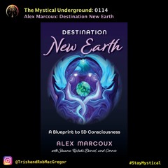 Alex Marcoux: Destination New Earth