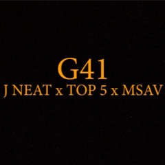 G41 (feat. Top5 & Msav)