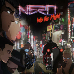Nero- Into The Night (Exal Drope Remix)