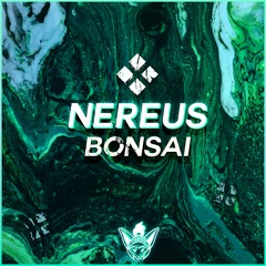 NEREUS - Bonsai [Argofox Release]