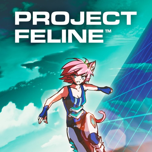 Project Feline Demos